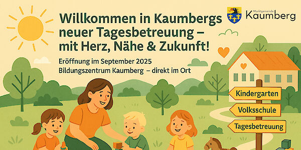 Betreuungsmöglichkeit für 1-jährige Kinder ist ein Meilenstein für die Kinderbetreuung in Kaumberg