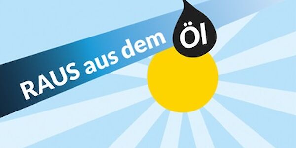 Infoveranstaltung "Raus aus dem Öl"