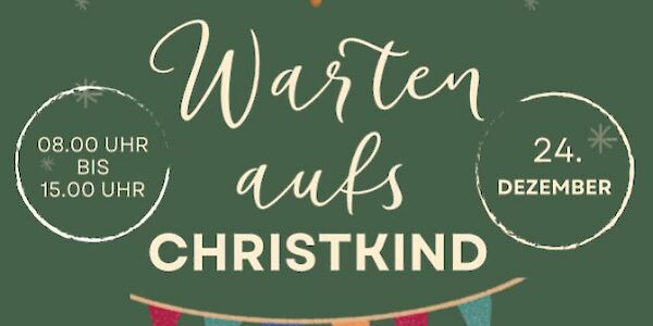 "Warten aufs Christkind" für alle Kinder