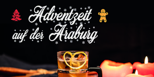 Adventzeit auf der Araburg - Burgstüberl-Saison auch heuer bis 17. Dezember verlängert!